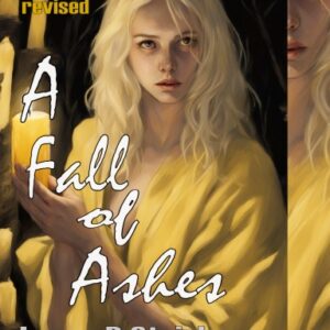 A Fall of Ashes, Full Size Hardback
